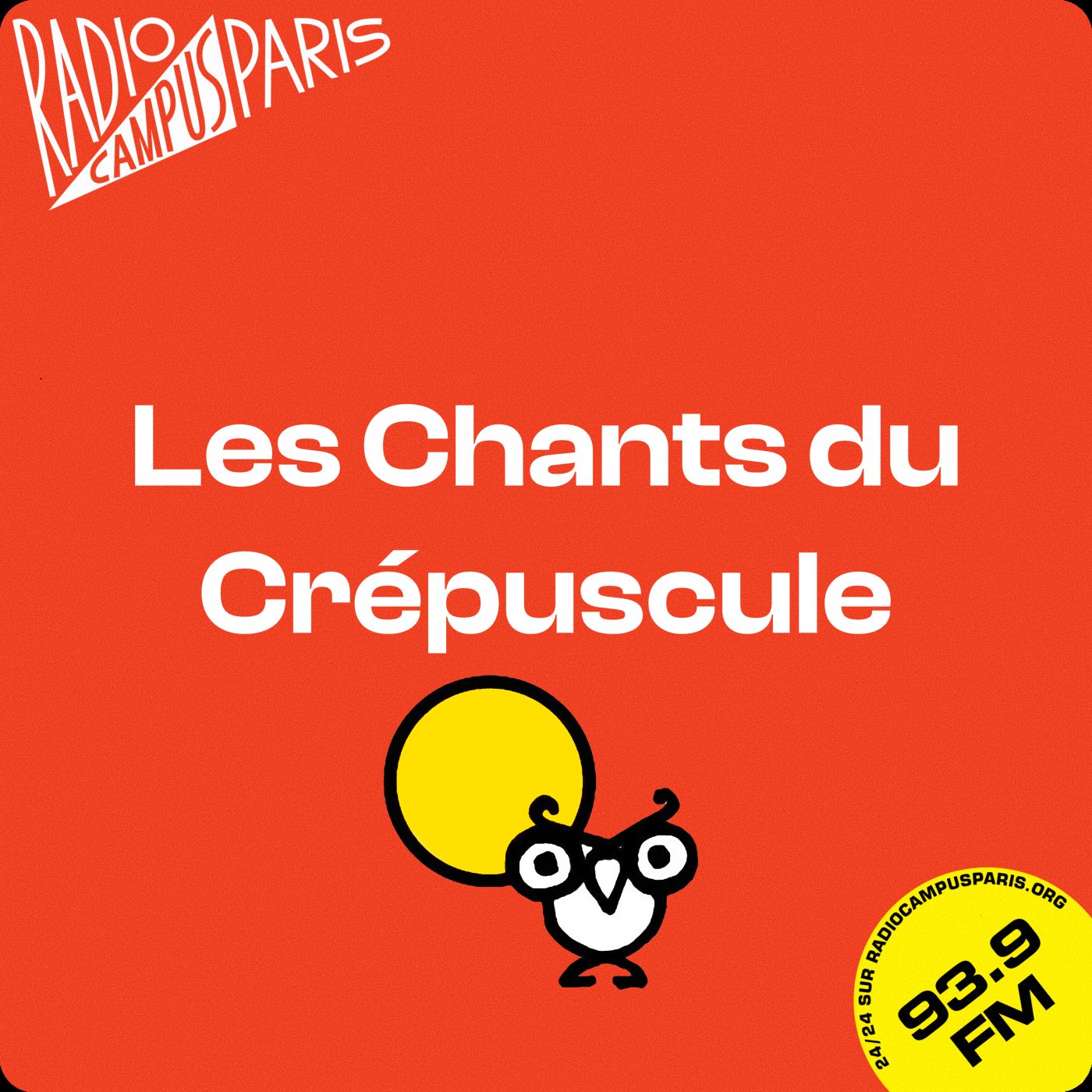 Les Chants du Crépuscule - Radio Campus Paris