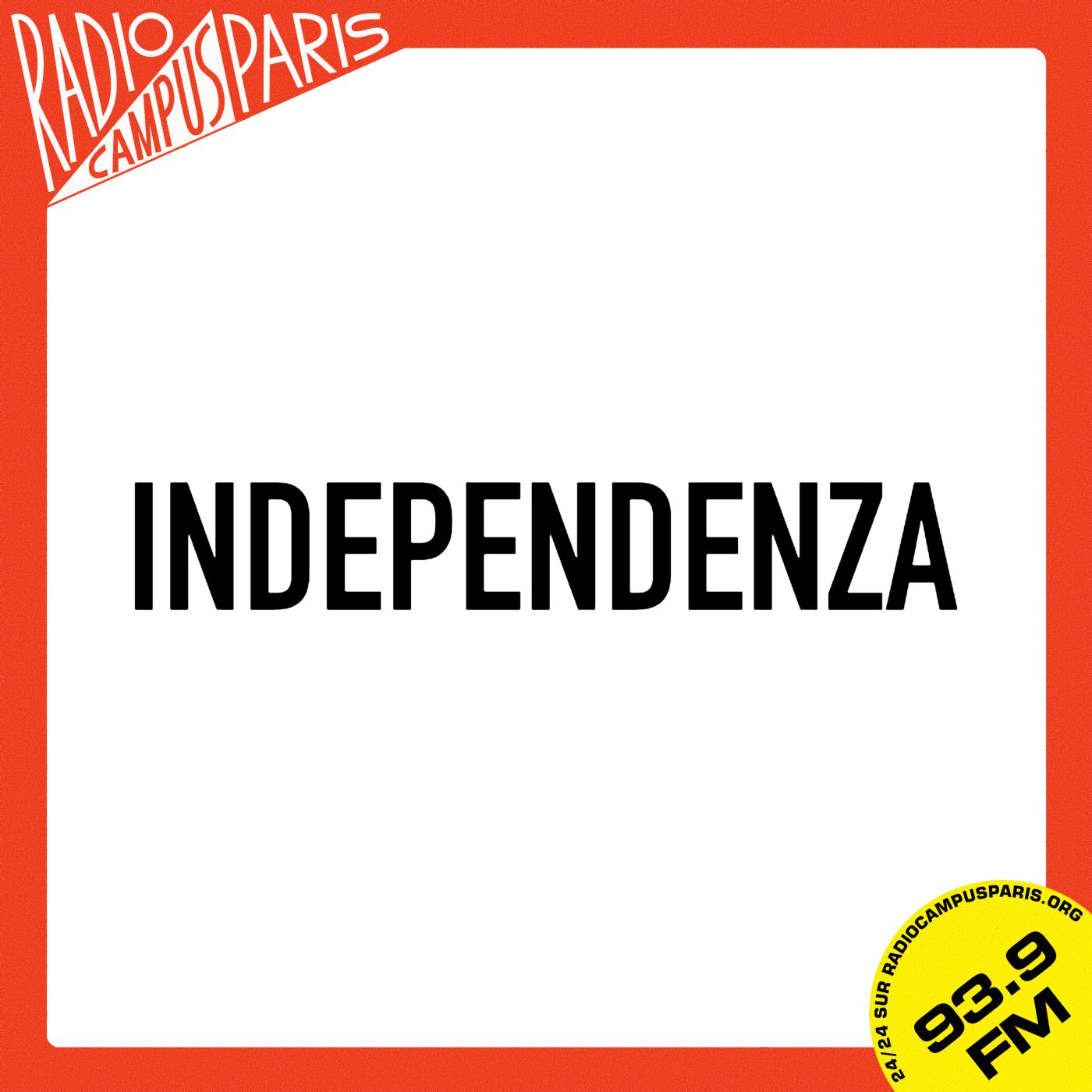 Independenza - Radio Campus Paris