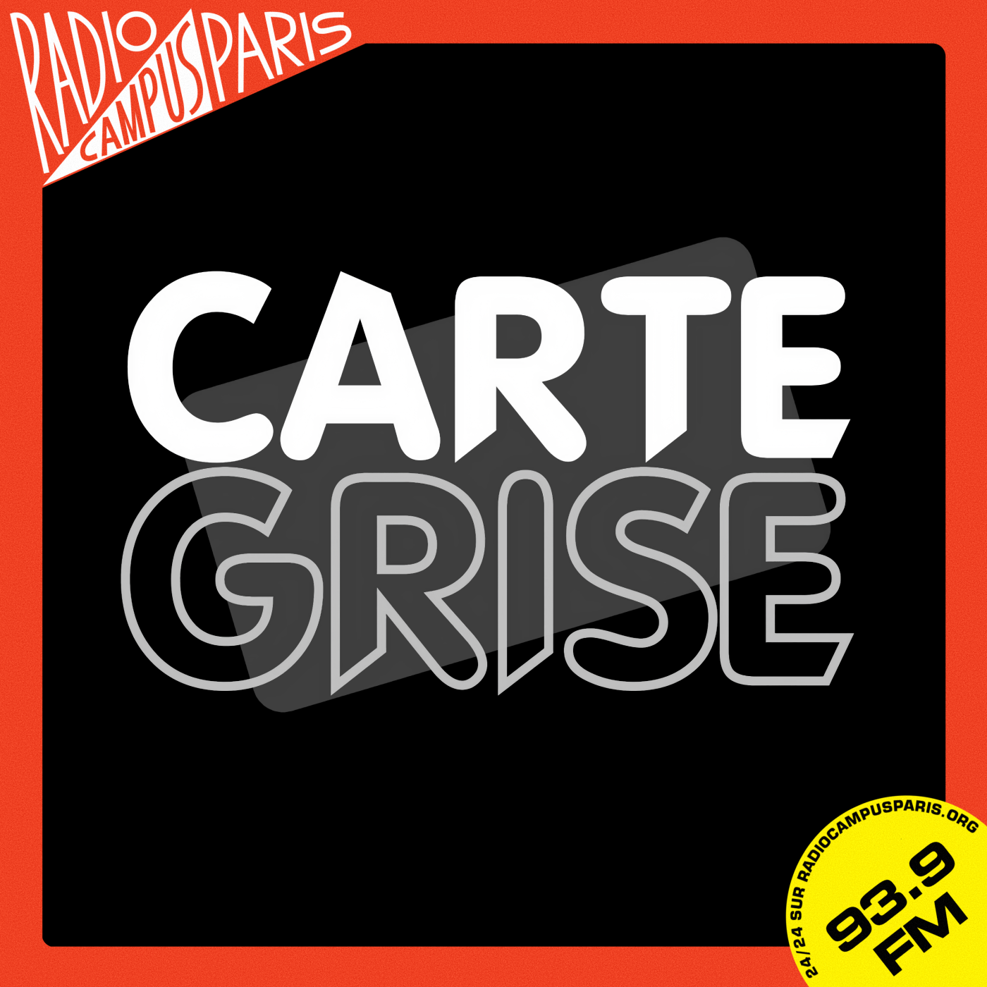 Carte Grise - Radio Campus Paris podcast artwork
